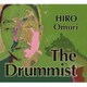 大森ひろ／The Drummist