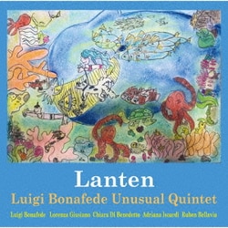 ルイジ・ボナファデ・アンユージュアル・クインテット／ランタン