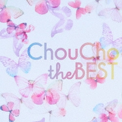 ChouCho／ChouCho the BEST