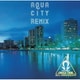 杉山清貴&オメガトライブ／AQUA CITY REMIX