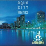 AQUA CITY REMIX