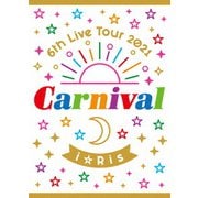 i☆Ris 6th Live Tour 2021 ~Carnival~