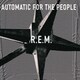 R.E.M.／オートマチック・フォー・ザ・ピープル