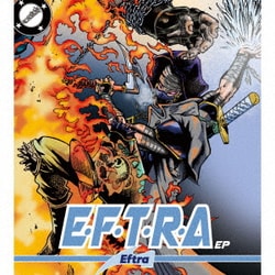 Eftra／E.F.T.R.A ep