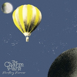 THE CHARM PARK／Floating Forever