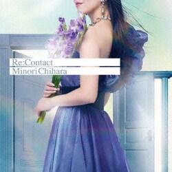茅原実里／Re:Contact