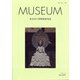 MUSEUM (ミュージアム) 2021年 08月号 [雑誌]