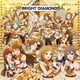BRIGHT DIAMOND／THE IDOLM@STER MILLION THE@TER SEASON BRIGHT DIAMOND
