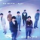 Kis-My-Ft2／SO BLUE/Fear