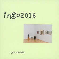 サム・ゲンデル／インガ 2016