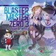 III／BLASTER MASTER ZERO 3 ORIGINAL SOUNDTRACK