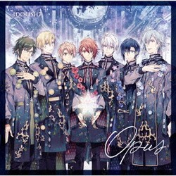 IDOLiSH7／Opus