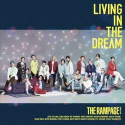 THE RAMPAGE from EXILE TRIBE／LIVING IN THE DREAM