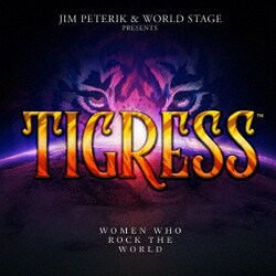 ジム・ピートリック&ワールド・ステージ／タイグレス - ウィメン・フー・ロック・ザ・ワールド