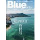 Blue. (ブルー) 2021年 10月号 [雑誌]