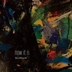宮地遼／now it is