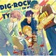 DIG-ROCK -BREAK TIME in NY- Type:IC