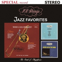101ストリングス・オーケストラ／Jazz Favorites(ジャズ名曲集/ムーンライト・セレナーデ)