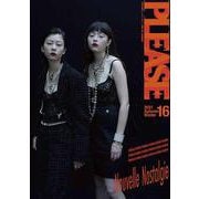 PLEASE 16<2021  Automne hiver>－Nouvelle Nostalgie [単行本]