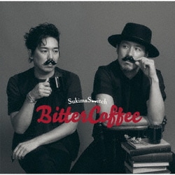スキマスイッチ／Bitter Coffee