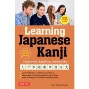 Learning Japanese Kanji－The 520 Most Essential Characters 第２版 [単行本]