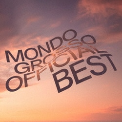 MONDO GROSSO／MONDO GROSSO OFFICIAL BEST