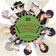 STATION IDOL LATCH! 03