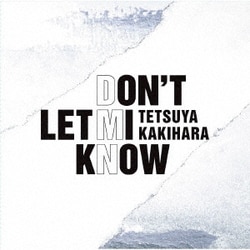 柿原徹也／DON'T LET MI KNOW