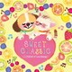SWEET CLASSIC～こころをみたすLove Songs～