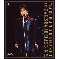 髙橋真梨子／MARIKO TAKAHASHI at CARNEGIE HALL N.Y. [Blu-ray Disc]