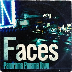 Panorama Panama Town／Faces