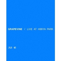 GRAPEVINE／LIVE AT HIBIYA PARK [Blu-ray Disc]