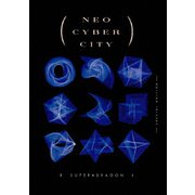 NEO CYBER CITY -SPECIAL EDITION-