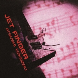横関敦／JET FINGER + GET AWAY