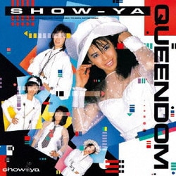 SHOW-YA／QUEENDOM +1