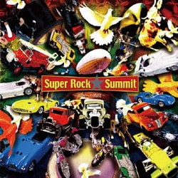 Super Rock★Summit～天国への階段～