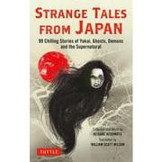 Strange Tales from Japan－99 Chilling Stories of Yokai, Ghosts, Demons and the Supernatural [単行本]