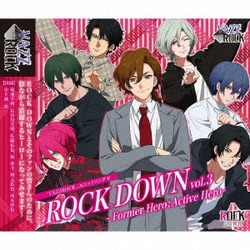 ROCK DOWN／「VAZZROCK」ユニットソング6「ROCK DOWN vol.3 -Former Hero:Active Hero-」