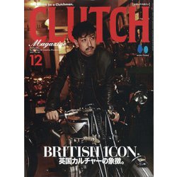 CLUTCH Magazine(クラッチマガジン) 2021年 12月号 [雑誌]