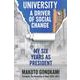 University,  A Driver of Social Change－My Six Years as President [単行本]