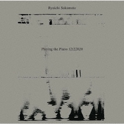 坂本龍一／Ryuichi Sakamoto:Playing the Piano 12122020