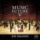 久石譲／久石譲 presents MUSIC FUTURE Ⅴ