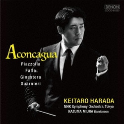 原田慶太楼 NHK交響楽団／Aconcagua - Piazzolla, Falla, Ginastera, Guarnieri