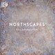 イェヴァ・ヨコバヴィチューテ／Northscapes 北の景観 北欧のピアノ作品集