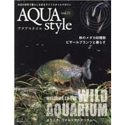 Aqua Style VOL.21 [ムックその他]