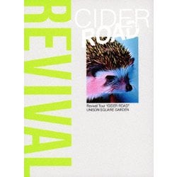UNISON SQUARE GARDEN／UNISON SQUARE GARDEN Revival Tour "CIDER ROAD" at TOKYO GARDEN THEATER 2021.08.24 [Blu-ray Disc]