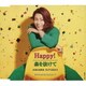 氷川きよし／Happy!/森を抜けて C/W だからあなたも生きぬいて