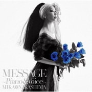 MESSAGE ~Piano & Voice~