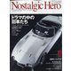 Nostalgic Hero （ノスタルジック ヒーロー） 2021年 12月号 [雑誌]