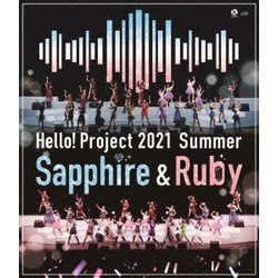 Hello! Project／Hello! Project 2021 Summer Sapphire & Ruby [Blu-ray Disc]